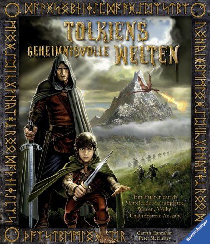 Gareth Hanrahan - Tolkiens geheimnisvolle Welten: Ein Führer durch Mittelerde: Schauplätze, Wesen, Völker. Unautorisierte Ausgabe - Preis vom 09.10.2026 07:28:09 h