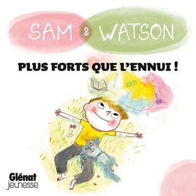 Sam & Watson, plus forts que l'ennui ! - Ghislaine Dulier,Bérengère Delaporte, Audio, 9782344072639