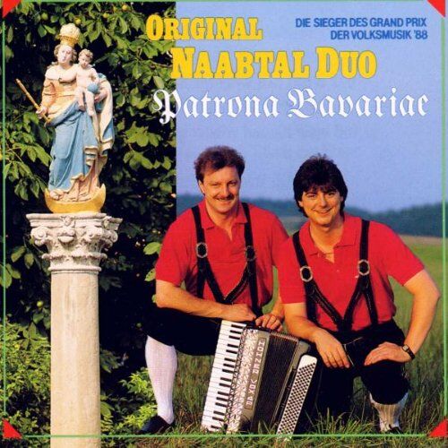 Original Naabtal Duo - Patrona Bavariae - Preis vom 10.10.2026 11:48:34 h