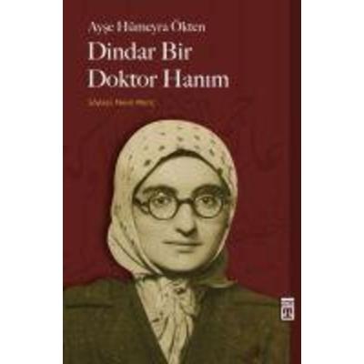 Dindar Bir Doktor Hanim, Taschenbuch von Ayse Hümeyra Ökten, Timas Yayinlari