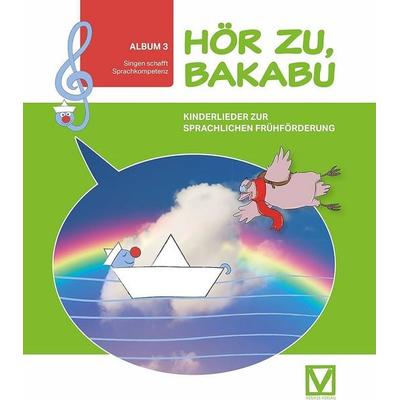 Hör zu, Bakabu - Album 3, Gebundene Ausgabe von Ferdinand Auhser, Vermes-Verlag Ges.m.b.H, 978-3-903553-55-2