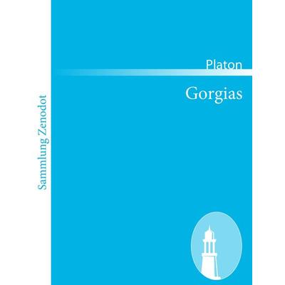 Gorgias, Taschenbuch von Platon, Contumax, 978-3-8430-6676-1