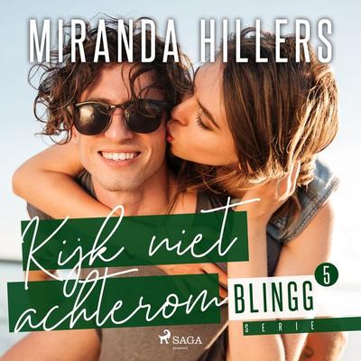Kijk niet achterom - Miranda Hillers, Audio, 9788728289884