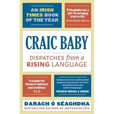 Craic Baby, Taschenbuch von Darach O'Seaghdha; Head of Zeus, 978-1-78854-526-6
