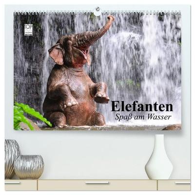Elefanten. Spaß am Wasser (hochwertiger Premium Wandkalender 2027 DIN A2 quer), Kunstdruck in Hochglanz