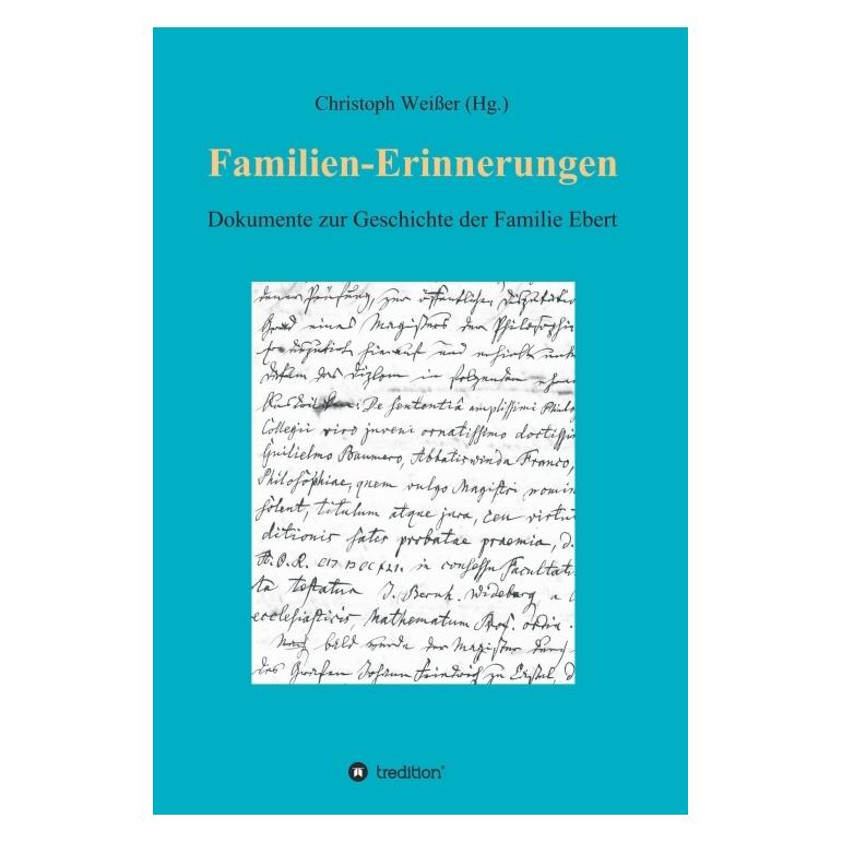 Bod WeiÃer:Familien-Erinnerungen aus vergan (Deutsch, Hardcover, Christoph Weisser) (67810964)