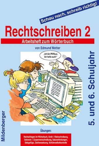 Edmund Wetter - Schau nach, schreib richtig! Rechtschreiben 2. Arbeitsheft: 5./6. Schuljahr, für weiterführende Schulen, alle Bundesländer - Preis vom 10.10.2026 11:48:34 h