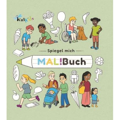 Spiegel mich MAL!Buch, Geheftet von , KuLKids, 978-3-00-063630-1