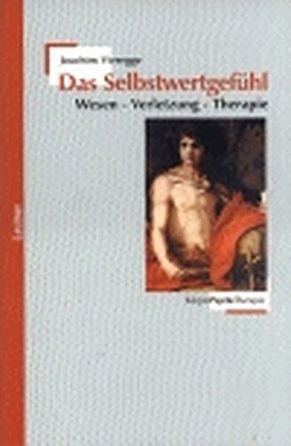 Joachim Vieregge - Das Selbstwertgefühl: Wesen - Verletzung - Therapie - Preis vom 30.09.2026 09:01:18 h