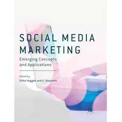 Social Media Marketing, Fachbücher von Githa Heggde, G. Shainesh
