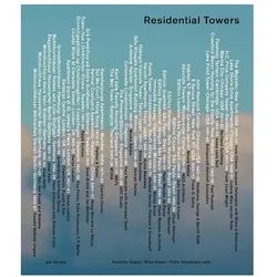 Residential Towers, Fachbücher von Felix Jerusalem, Mike Guyer, Annette Guyer Gigon, Annette Gigon
