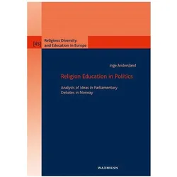 Religion Education in Politics, Fachbücher von Inge Andersland