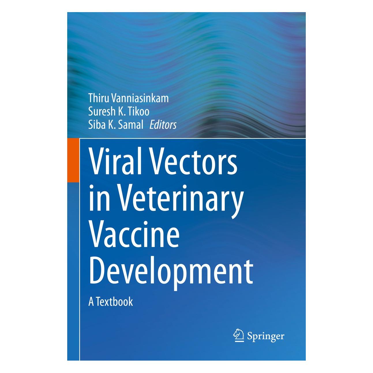 Springer Viral Vectors in Veterinary Vaccine Dev (Englisch, Hardcover, Siba K. Samal, Suresh K. Tikoo, Thiru Vanniasinkam) (9783030519261)