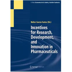 Incentives for Research, Development, and Innovation in Pharmaceuticals, Fachbücher