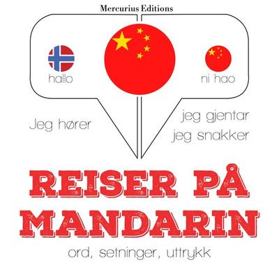 Reiser på Mandarin - JM Gardner, Audio, 9782821124172