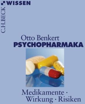 Otto Benkert - Psychopharmaka. Medikamente, Wirkung, Risiken - Preis vom 10.10.2026 11:48:34 h