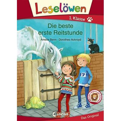 Leselöwen 1. Klasse - Die beste erste Reitstunde, Gebundene Ausgabe von Amelie Benn, Loewe