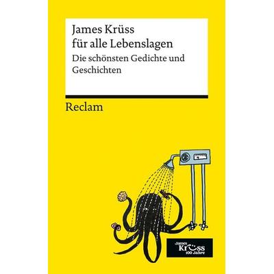 James Krüss für alle Lebenslagen. Die schönsten Gedichte und Geschichten, Taschenbuch von James Krüss, Reclam, Philipp, 978-3-15-014766-5