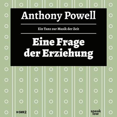 Eine Frage der Erziehung - Anthony Powell, Audio, 9783940018281