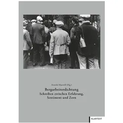 Bergarbeiterdichtung, Belletristik von Arnold Maxwill