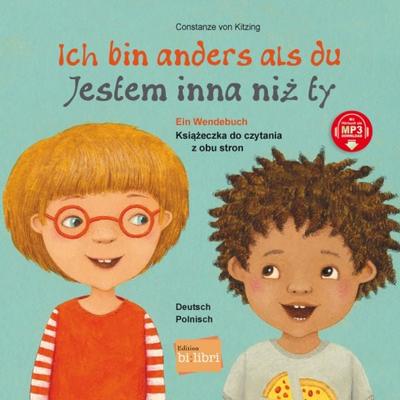 Ich bin anders als du / Ich bin wie du (Deutsch-Polnisch), Gebundene Ausgabe von Constanze Kitzing, Bilibri, 978-3-695-00306-8