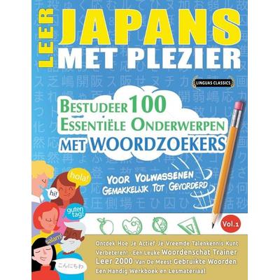 LEER JAPANS MET PLEZIER - VOOR VOLWASSENEN, Taschenbuch von Linguas Classics, Linguas Classics