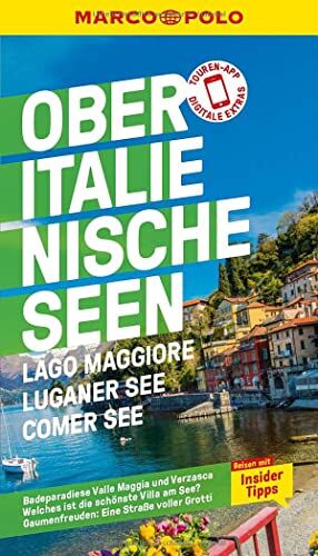 Jurg Steiner - MARCO POLO Reiseführer Oberitalienische Seen, Lago Maggiore, Luganer See, Comer See: Reisen mit Insider-Tipps. Inklusive kostenloser Touren-App - Preis vom 09.10.2026 07:28:09 h
