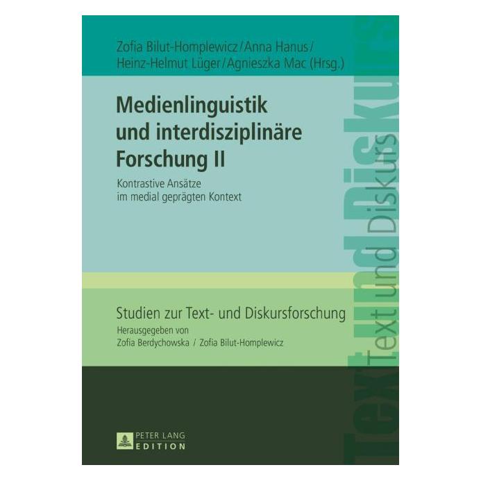 Peter Lang Medienlinguistik und interdisziplinäre (Deutsch, Hardcover, Agnieszka Mac, Anna Hanus, Heinz-Helmut Lüger, Zofia Bilut-Homplewicz) (67839028)