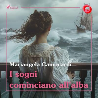 I sogni cominciano all'alba - Mariangela Camocardi, Audio, 9788727110707