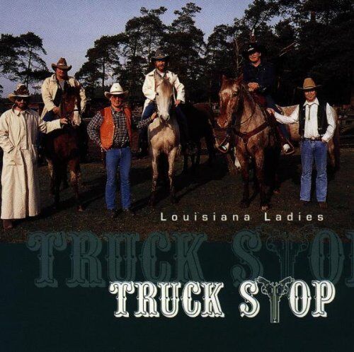 Truck Stop - Louisiana Ladies - Preis vom 09.10.2026 07:28:09 h