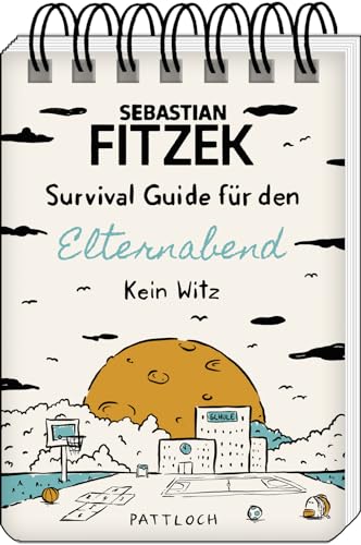 Sebastian Fitzek - Survival Guide für den Elternabend: Kein Witz Ungeschönte Wahrheit über Elternabende; humorvolles Geschenk für Eltern und Lehrer, von SPIEGEL-Bestsellerautor Sebastian Fitzek - Preis vom 09.10.2026 07:28:09 h