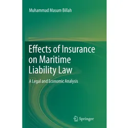 Effects of Insurance on Maritime Liability Law, Fachbücher von Muhammad Masum Billah