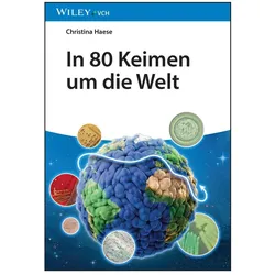 In 80 Keimen um die Welt, Ratgeber von Christina Haese
