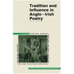 Tradition and Influence in Anglo-Irish Poetry, Fachbücher von Nicholas Grene, Terence Brown