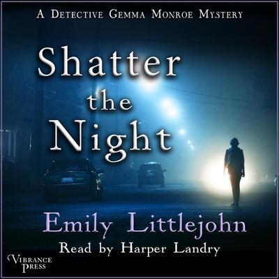 Shatter the Night - Emily Littlejohn, Audio, 9781624616617