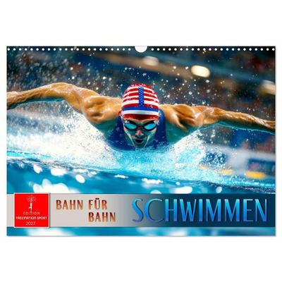 Schwimmen - Bahn für Bahn (Wandkalender 2027 DIN A3 quer), CALVENDO Monatskalender