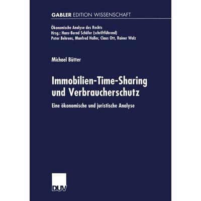 Immobilien-Time-Sharing und Verbraucherschutz, Taschenbuch von Michael Bütter, Deutscher Universitätsverlag, 978-3-8244-7169-0