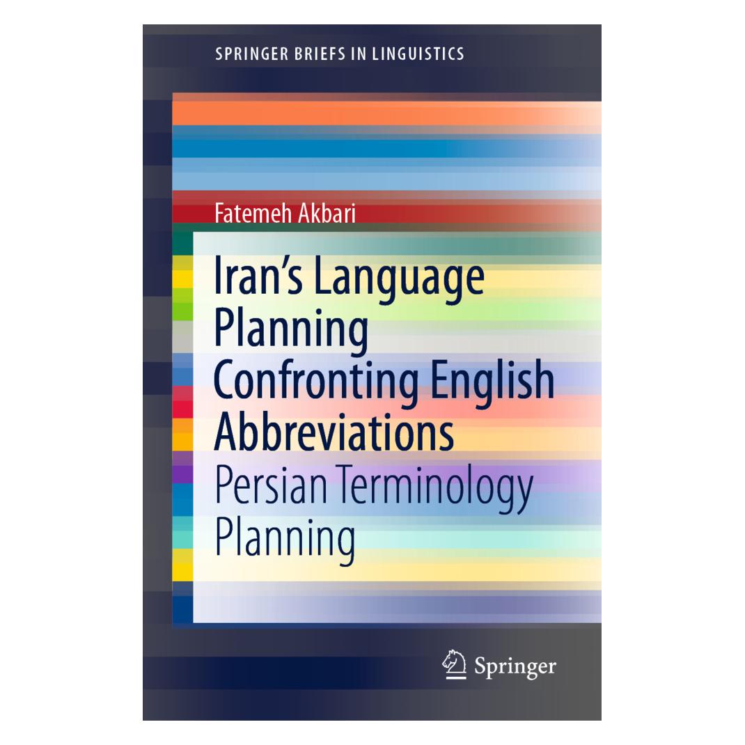 Springer Iran's Language Planning Confronting English Abbreviations (Englisch, Softcover, Fatemeh Akbari) (56113732)