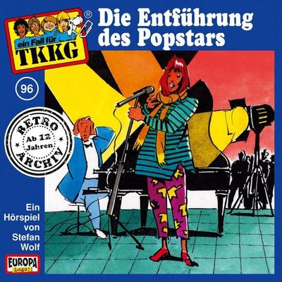 TKKG - Folge 96: Die Entführung des Popstars - Stefan Wolf, Audio, 4064066622817
