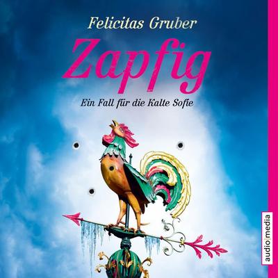 Zapfig - Felicitas Gruber, Audio, 9783956397769