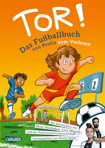 Moritz Rinke - Tor!: Das Fußballbuch von Profis zum Vorlesen Vorlesebuch ab 5 Jahren mit 11 Fußballgeschichten der Autoren-National-Mannschaft, davon 2 Vorlesegeschichten von echten Fußball-Profis - Preis vom 11.10.2026 15:43:13 h