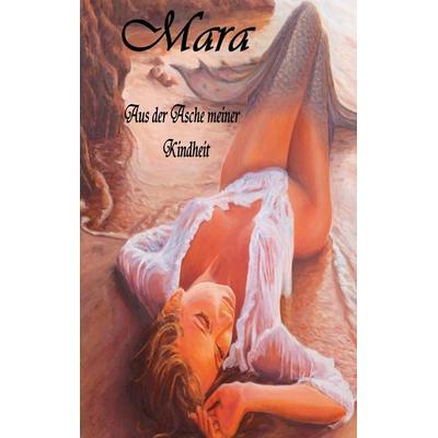 Mara, Taschenbuch von Mara, BoD – Books on Demand, 978-3-8423-9077-5