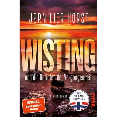 Wisting und die Untiefen der Vergangenheit, Taschenbuch von Jørn Lier Horst, Piper