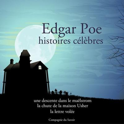 Edgar Poe : 3 plus belles histoires - Edgard Allan Poe, Audio, 9782821103887