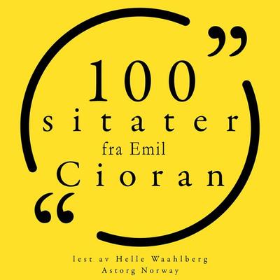 100 sitater fra Emil Cioran - Emil Cioran, Audio, 9782821161757