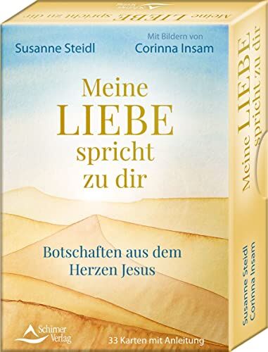 Susanne Steidl - Meine Liebe spricht zu dir – Botschaften aus dem Herzen Jesus: 33 Karten mit Anleitung - Preis vom 19.10.2026 19:33:35 h