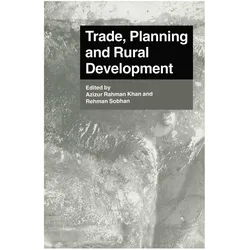 Trade, Planning and Rural Development, Fachbücher von Rehman Sobhan, Azizur Rahman Khan