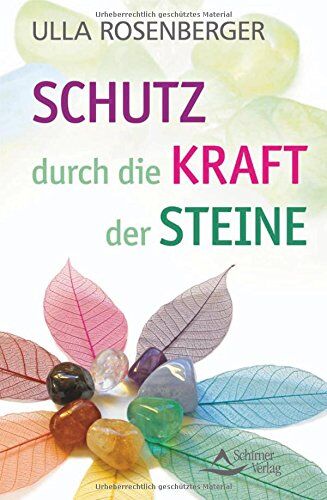 Ulla Rosenberger - Schutz durch die Kraft der Steine - Preis vom 09.10.2026 07:28:09 h