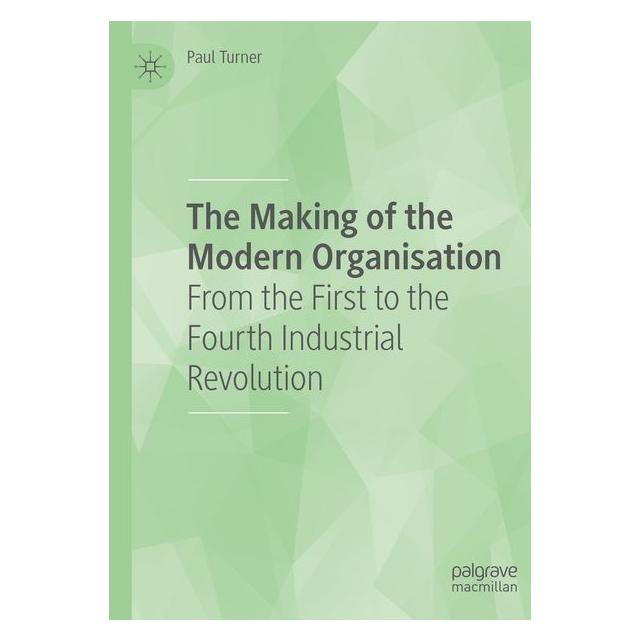 Umbreit The Making of the Modern Organisation (Englisch, Softcover, Paul Turner) (70602239)