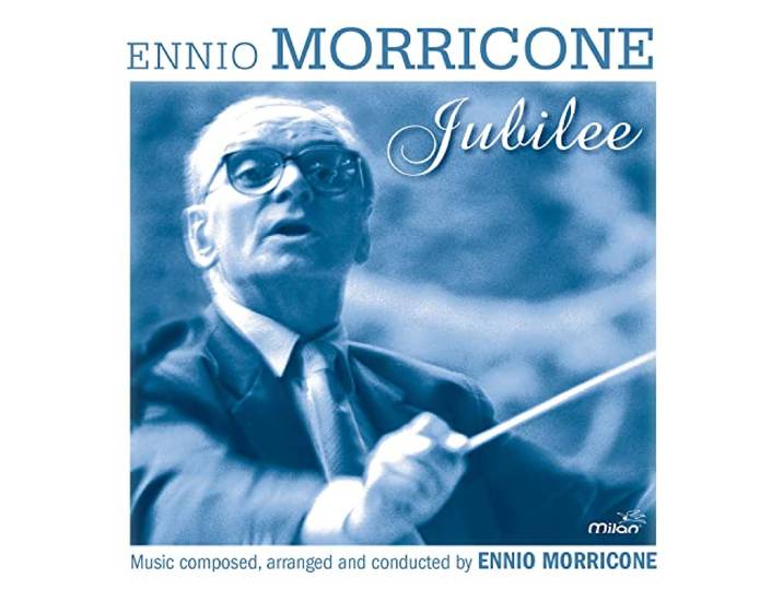 Ennio Morricone - Morricone Jubilee